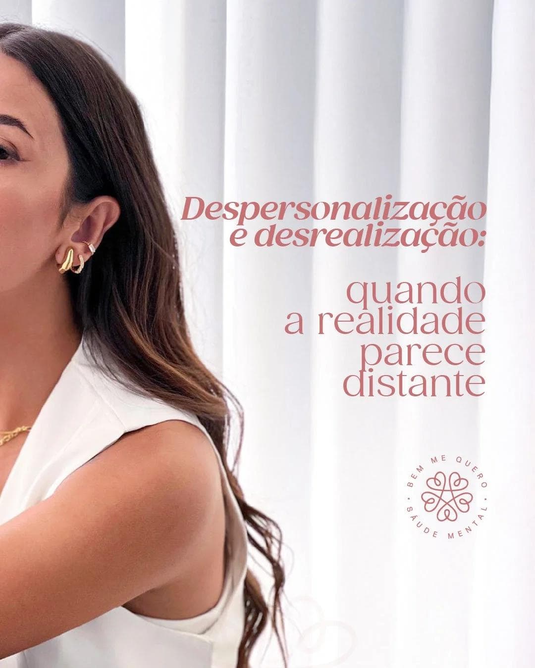 Despersonalização e Desrealização: quando a realidade parece distante