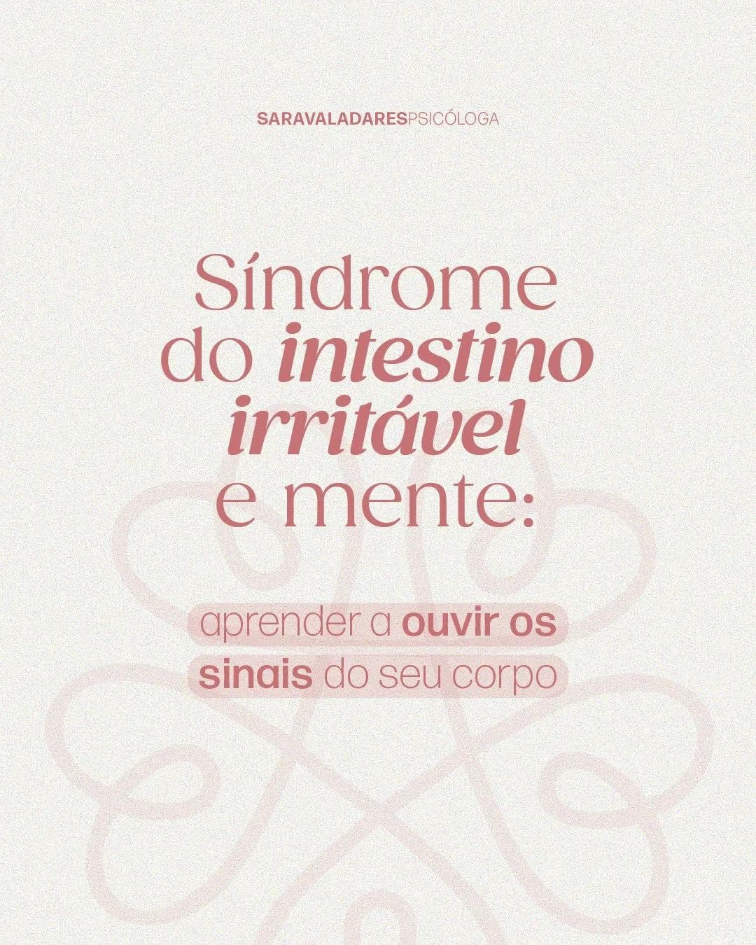 Síndrome do Intestino Irritável e Mente: aprender a ouvir os sinais do seu corpo