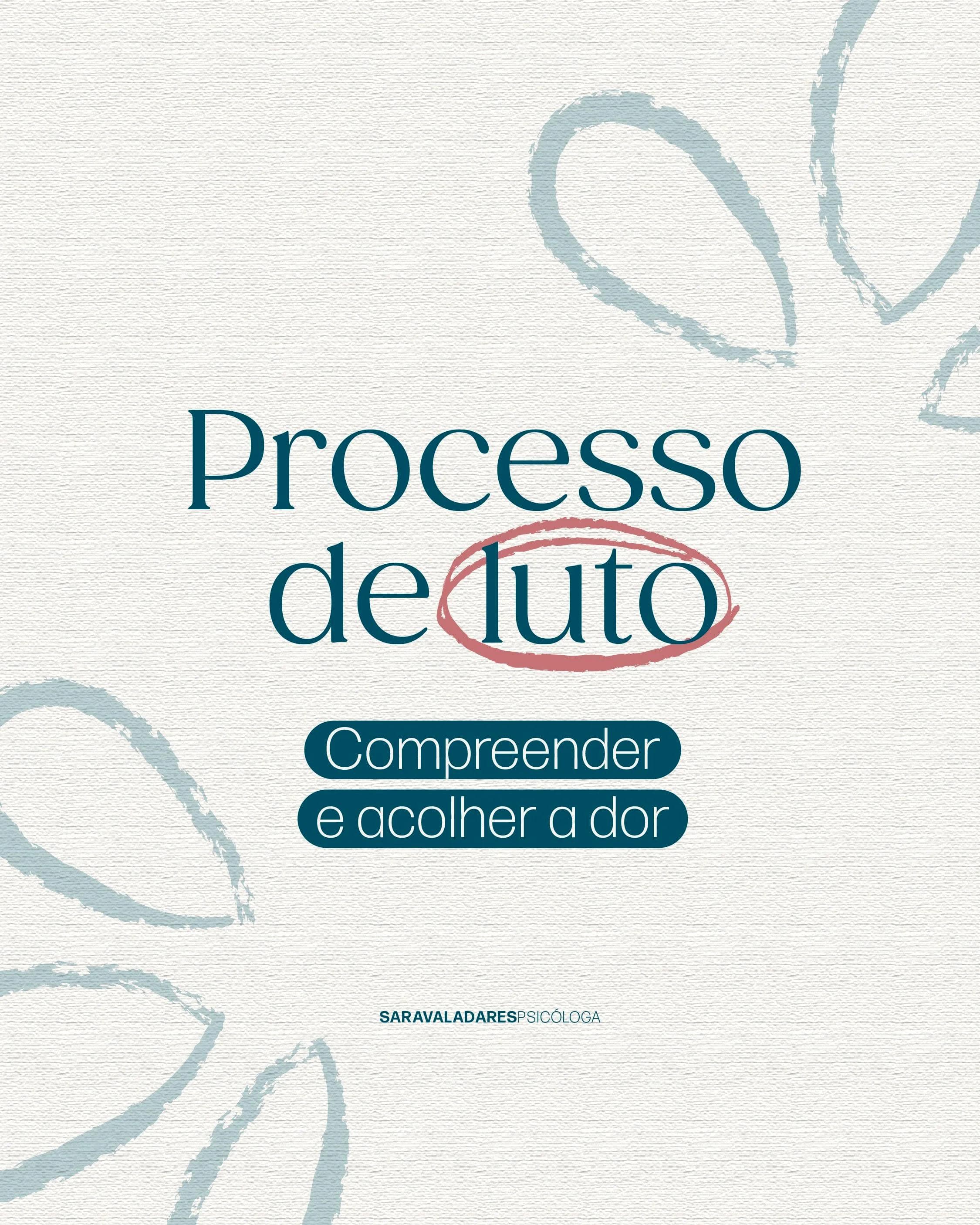 Processo de luto - Compreender e acolher a dor