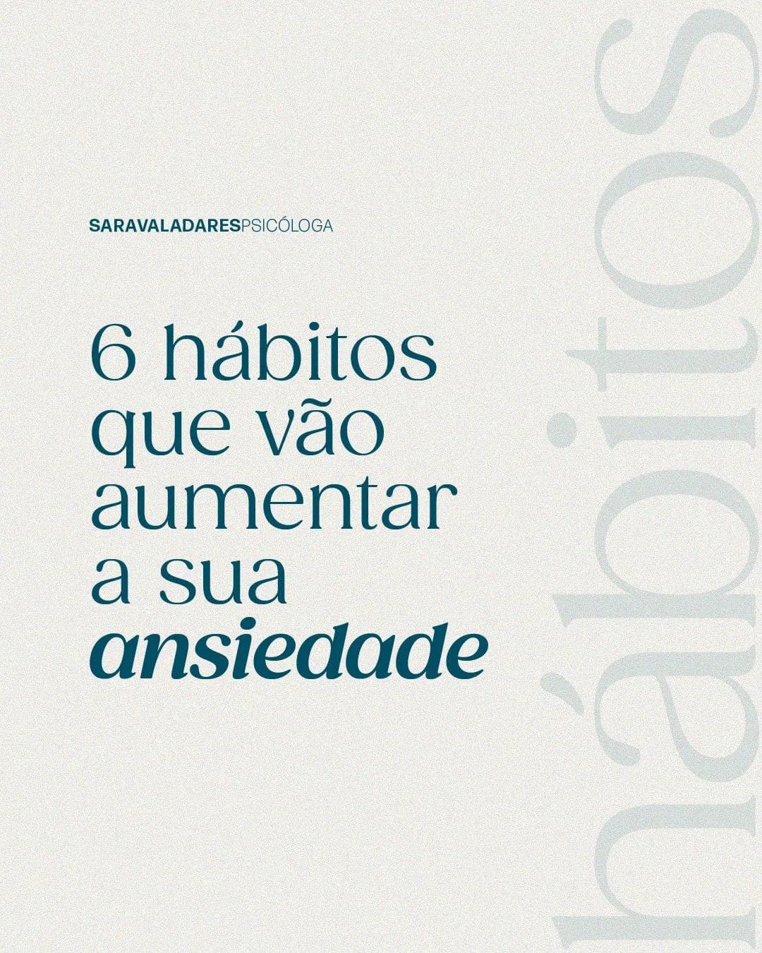 Hábitos e Ansiedade