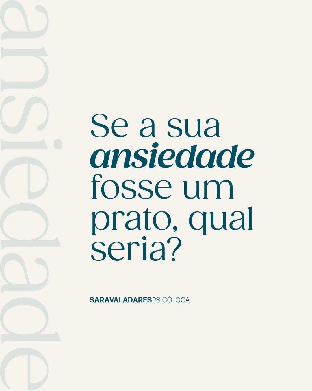 Se a Ansiedade fosse um prato…