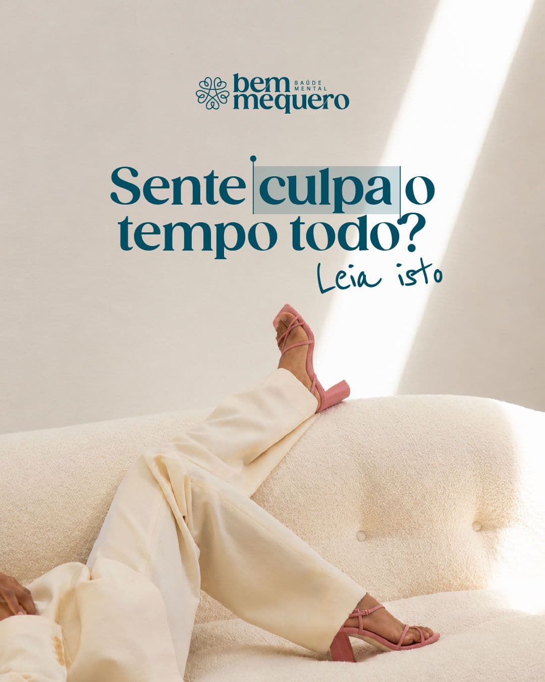 Sente culpa o tempo todo? Leia isto