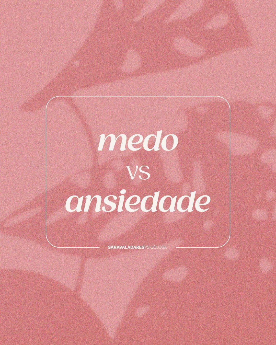 Medo vs. Ansiedade
