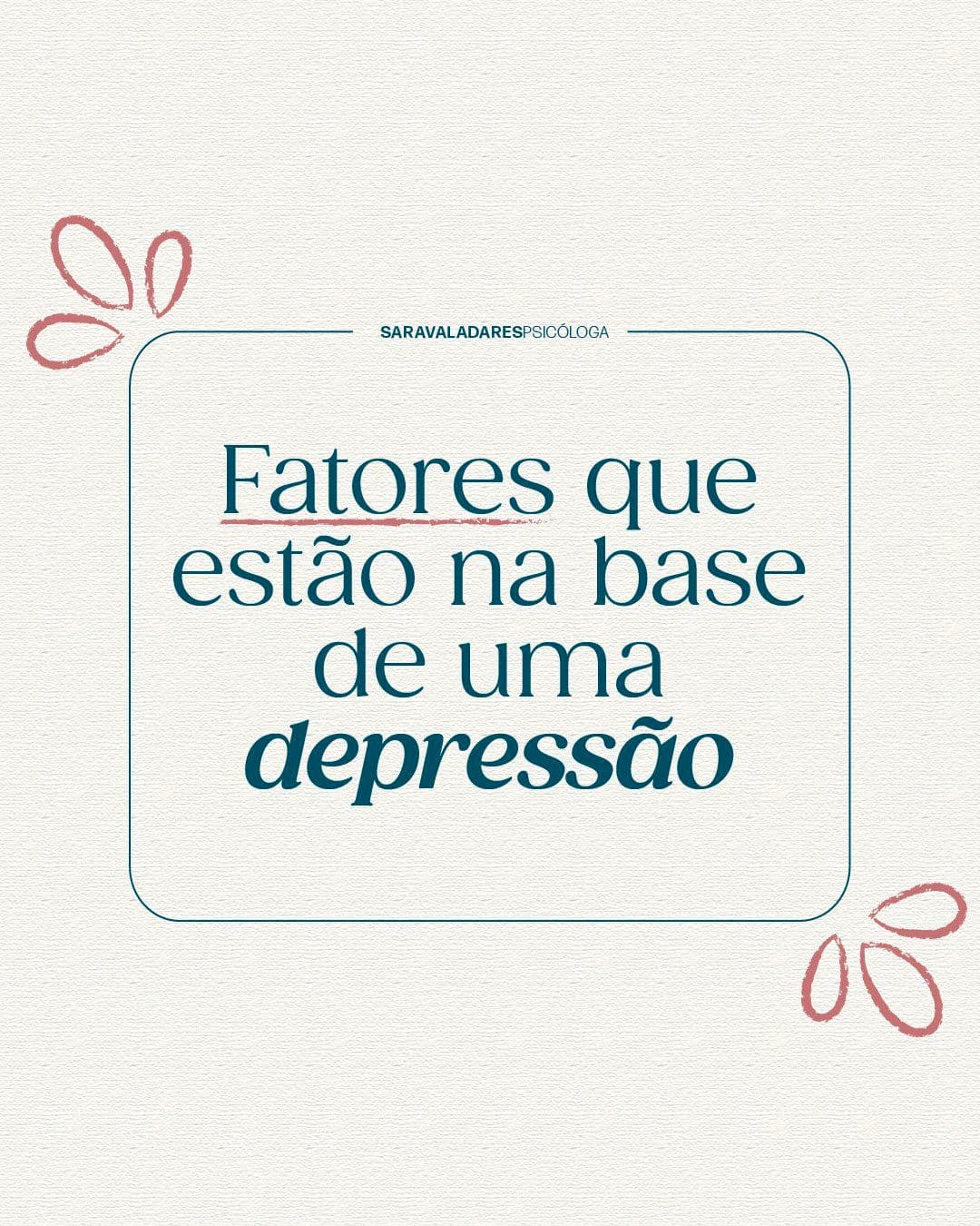 Depressão - Fatores