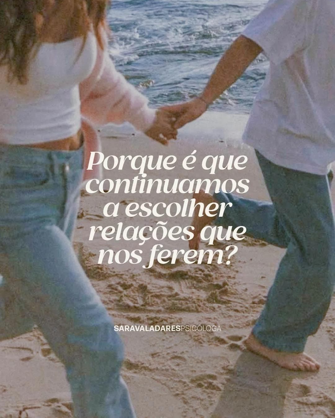 Porque é que continuamos a escolher relações que nos ferem?