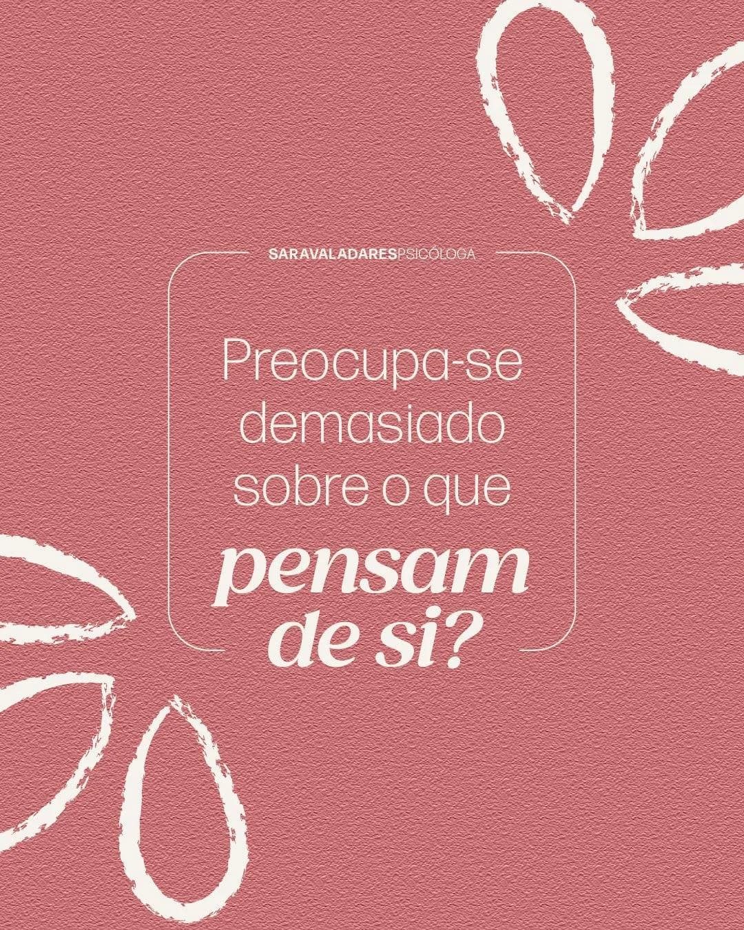 Preocupa-se demasiado com o que pensam sobre si?