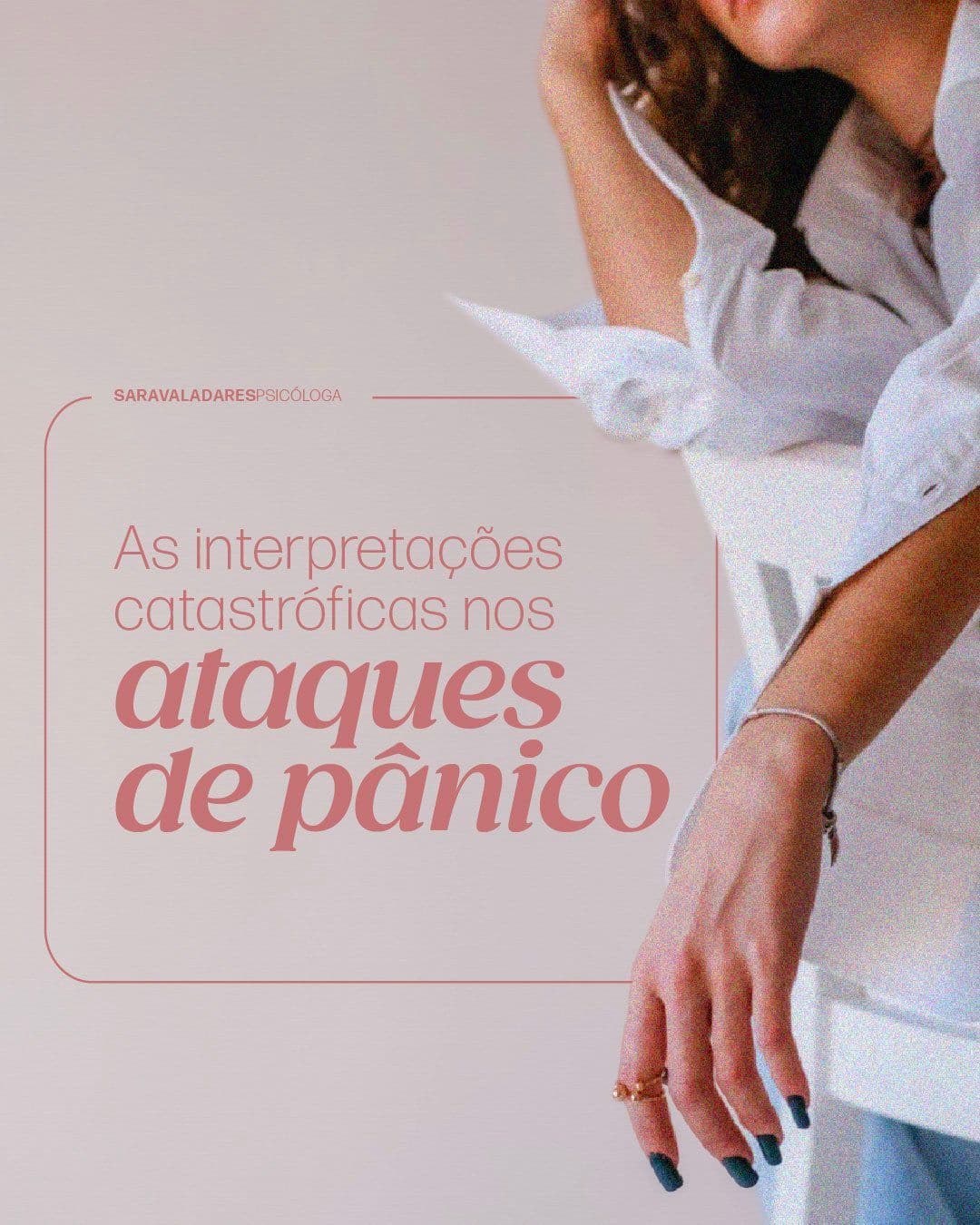 As interpretações catastróficas nos ataques de pânico!